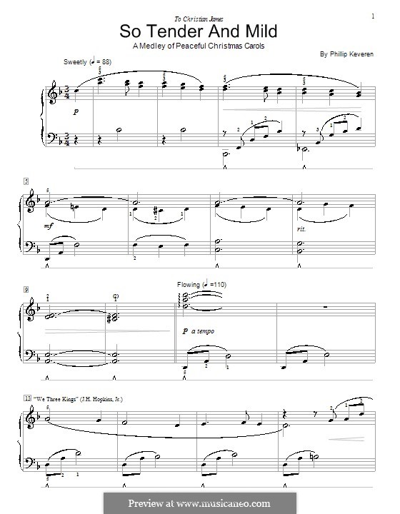 So Tender and Mild (Christmas Medley): For piano by Phillip Keveren