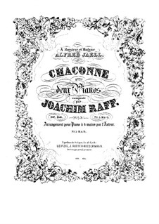Chaconne for Two Pianos Four Hands, Op.150: Chaconne for Two Pianos Four Hands by Joseph Joachim Raff