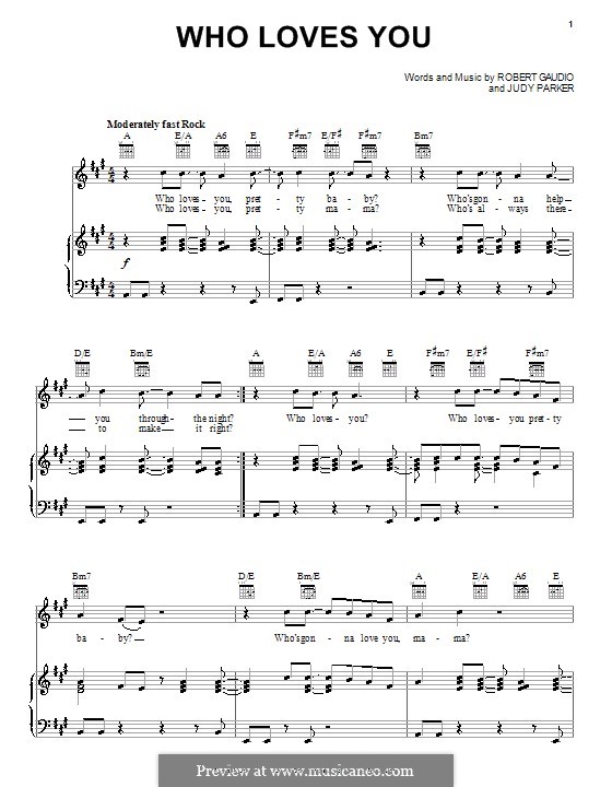 Who Loves You (Frankie Valli & The Four Seasons): For voice and piano (or guitar) by Judy Parker, Robert Gaudio