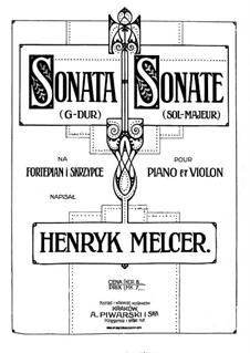 Sonata in G Major for Violin and Piano : Sonata in G Major for Violin and Piano  by Henryk Melcer-Szczawiński