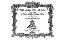 Gellert's Sacred Odes and Lieder, H 696 Wq 195: Gellert's Sacred Odes and Lieder by Carl Philipp Emanuel Bach