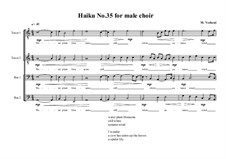Haiku No.35 for male choir, MVWV 456: Haiku No.35 for male choir by Maurice Verheul