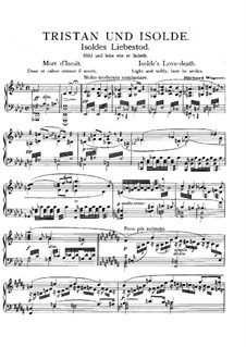Tristan and Isolda. Isolde's Love-Death (Arrangement for Piano by L. Winkler), WWV 90