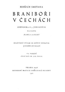 Braniboři v Čechách (The Brandenburgers in Bohemia). Arrangement for Voices, Choir and Piano