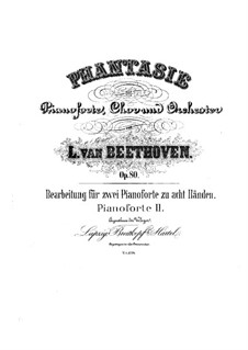 Fantasia for Piano, Choir and Orchestra (Arrangement for Two Pianos Eight Hands, Piano II), Op.80
