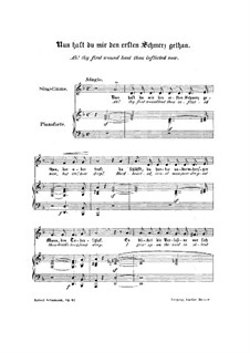 Ah! Thy first wound hast thou inflicted now, Op.42 No.8