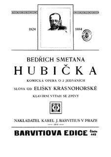 Hubička (The Kiss), T.115: For soloists, choir and piano by Bedřich Smetana