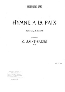 Hymne à la paix, Op.159: Hymne à la paix by Camille Saint-Saëns