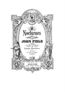 Eighteen Nocturnes for Piano (Edited by L. Köhler)