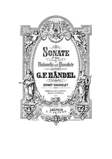 Sonata No.3 in F Major for Violin and Harpsichord. Arrangement for Cello and Piano, HWV 370 Op.1 No.12