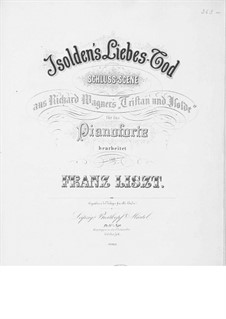 Tristan and Isolda. Isolde's Love-Death, for Piano, WWV 90