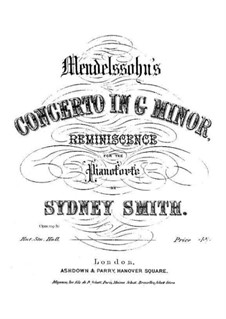 Reminiscence on 'Concerto in G Minor' by Mendelssohn, Op.109b: Reminiscence on 'Concerto in G Minor' by Mendelssohn by Sydney Smith