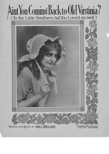 Aint You Coming Back to Old Virginia: For voice and piano by Will Spillard