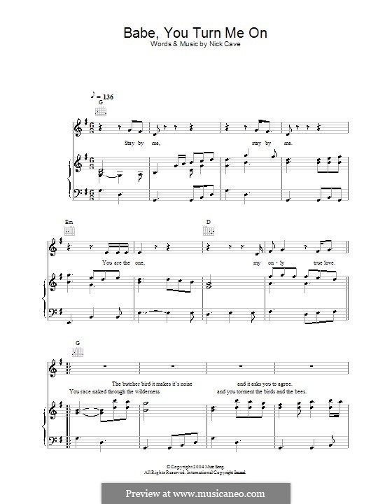 Babe, You Turn Me On: Für Stimme und Klavier (oder Gitarre) by Nick Cave