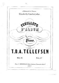 Trois feuillets d'album (Drei Albumblätter), Op.16: Trois feuillets d'album (Drei Albumblätter) by Thomas Tellefsen