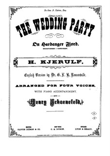Brautfahrt in Hardanger, HK 38: Klavierauszug mit Singstimmen by Halfdan Kjerulf