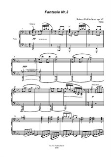 Fantasie Nr.3, Op.42: Fantasie Nr.3 by Robert Ficklscherer
