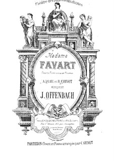 Madame Favart: Akt I, für Stimmen und Klavier by Jacques Offenbach