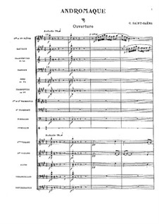 Andromaque: Ouvertüre by Camille Saint-Saëns