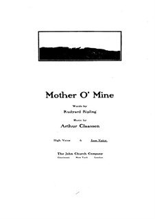 Mother o' Mine: Mother o' Mine by Arthur Claassen