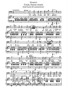 Lucia di Lammermoor. Cruda, funesta smania. Arrangement for Voice and Piano