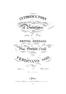 Introduktion und Variationen über Arie 'Gentil houssard', Op.27: Introduktion und Variationen über Arie 'Gentil houssard' by Fernando Sor