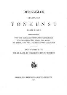 La Conversione di Sant' Agostino: La Conversione di Sant' Agostino by Johann Adolph Hasse