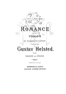 Romance for Violin and Orchestra, Op.11: Arrangement for violin and piano by Gustav Helsted