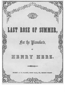 Variations Brilliantes on 'The Last Rose of Summer', Op.159: For piano by Henri Herz