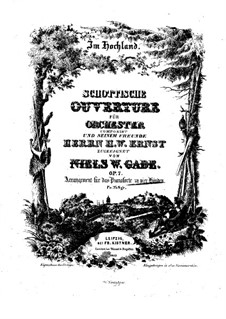 Im Hochland. Overture, Op.7: For piano four hands by Niels Wilhelm Gade
