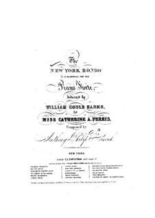 New York Rondo: New York Rondo by Anthony Philip Heinrich
