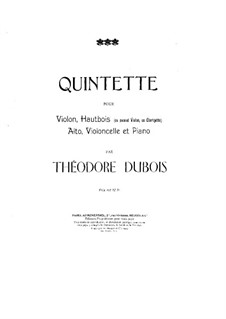 Quintet for Oboe, Strings and Piano: Full score, Parts by Théodore Dubois