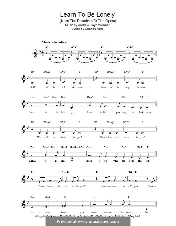 Learn to be Lonely: Melody line, lyrics and chords by Andrew Lloyd Webber