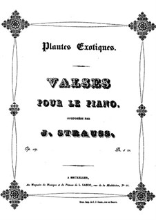 Exotic Plants, Op.109: Exotic Plants by Johann Strauss Sr.