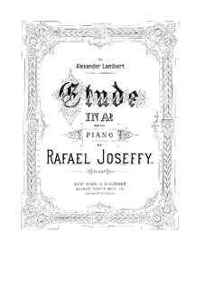 Etude in A Flat Major: For a single performer by Rafael Joseffy