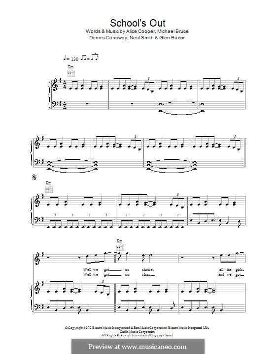 School's Out: For voice and piano (or guitar) by Alice Cooper, Dennis Dunaway, Glen Buxton, Michael Bruce, Neal Smith