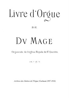 Livre d'Orgue: Livre d'Orgue by Pierre Du Mage
