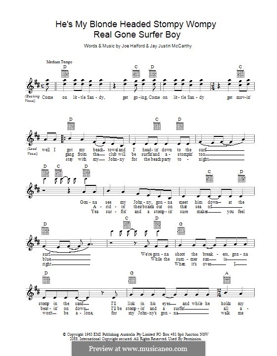He's My Blonde Headed Stompy Wompy Real Gone Surfer Boy (Little Pattie): Melody line, lyrics and chords by Jay Justin McCarthy, Joe Halford