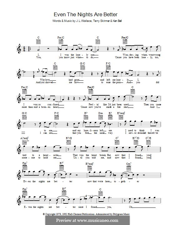 Even the Nights Are Better (Air Supply): Melody line, lyrics and chords by J. L. Wallace, Ken Bell, Terry Skinner