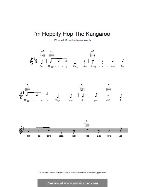 I'm Hoppity Hop the Kangaroo: Melody line, lyrics and chords by Janice Webb