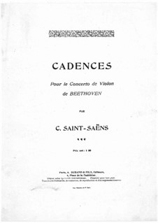 Cadenzas to Violin Concerto by Beethoven: Cadenzas to Violin Concerto by Beethoven by Camille Saint-Saëns