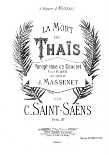 Concert Paraphrase on Themes from 'Thaïs' by Massenet: Concert Paraphrase on Themes from 'Thaïs' by Massenet by Camille Saint-Saëns