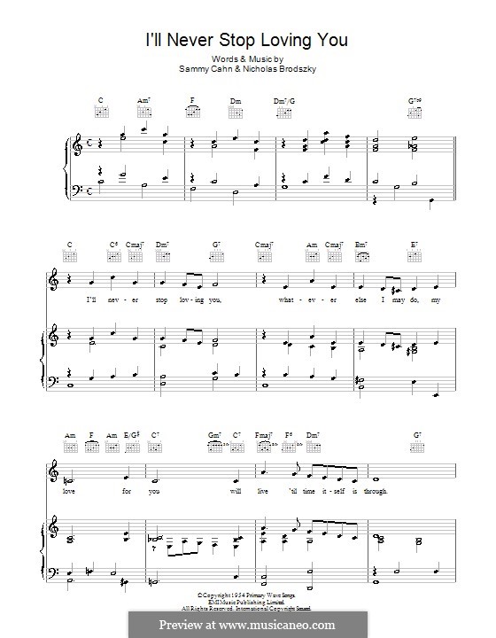 I'll Never Stop Loving You (Doris Day): For voice and piano (or guitar) by Nicholas Brodszky