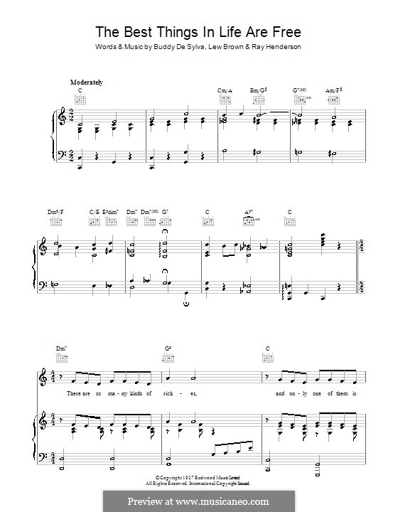 The Best Things in Life are Free (Dinah Shore): For voice and piano (or guitar) by Buddy Gard DeSylva, Ray Henderson, Lew Brown