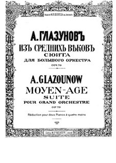 From the Middle Ages, Op.79: Arrangement for two pianos four hands by Alexander Glazunov