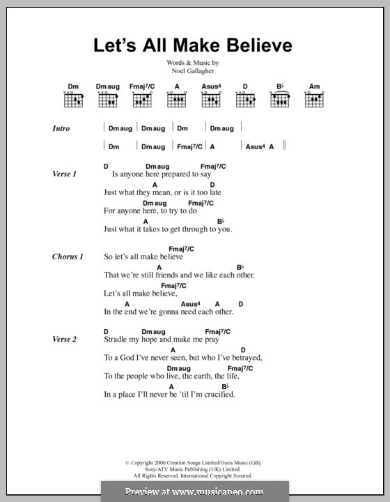 Let's All Make Believe (Oasis): Lyrics and chords by Noel Gallagher