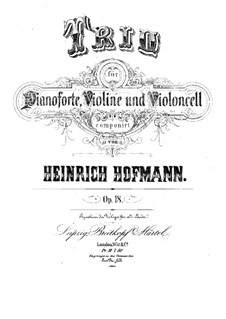 Piano Trio, Op.18: Piano Trio by Heinrich Hofmann