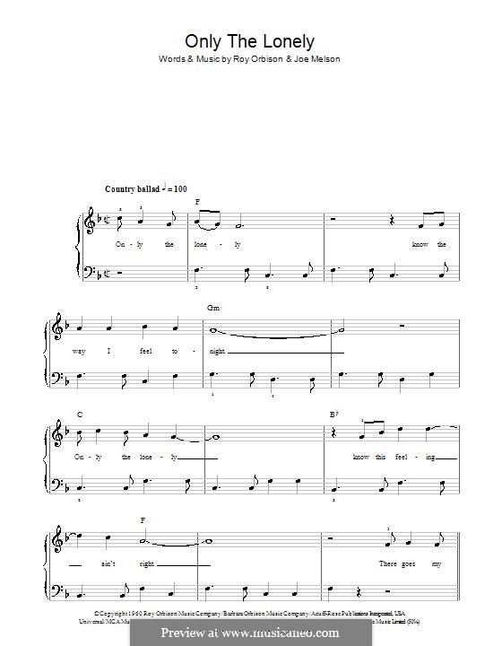 Only the Lonely (Know the Way I Feel): For easy piano by Joe Melson