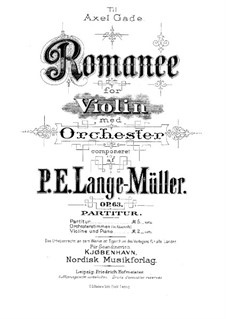 Romance for Violin and Orchestra, Op.63: Romance for Violin and Orchestra by Peter Erasmus Lange-Müller