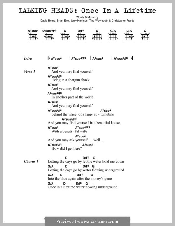 Once in a Lifetime (Talking Heads): Lyrics and chords by Brian Eno, Christopher Frantz, David Byrne, Jerry Harrison, Tina Weymouth